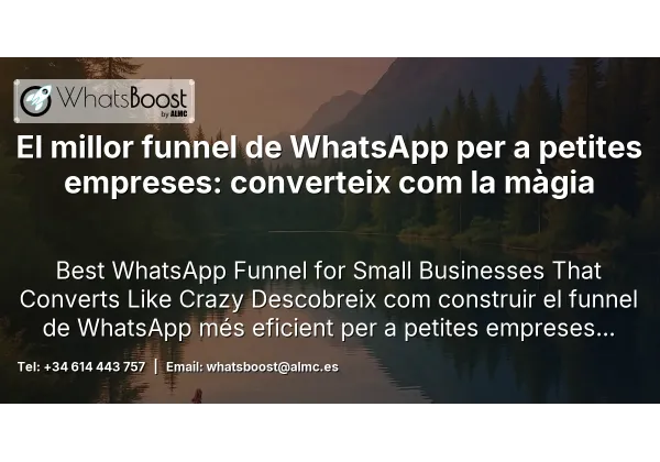 El millor funnel de WhatsApp per a petites empreses: converteix com la màgia